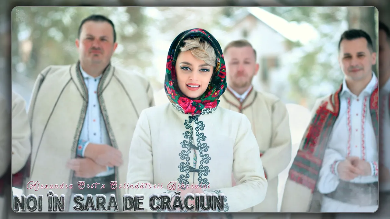 Alexandra Cret & Colindatorii Bihorului - Noi in sara de Craciun (Colind 2025)