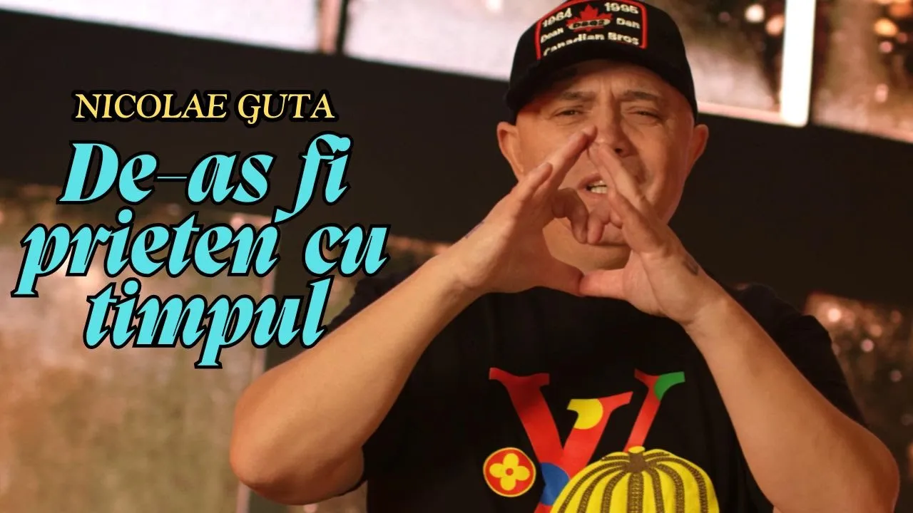 Nicolae Guta - De as fi prieten cu timpul