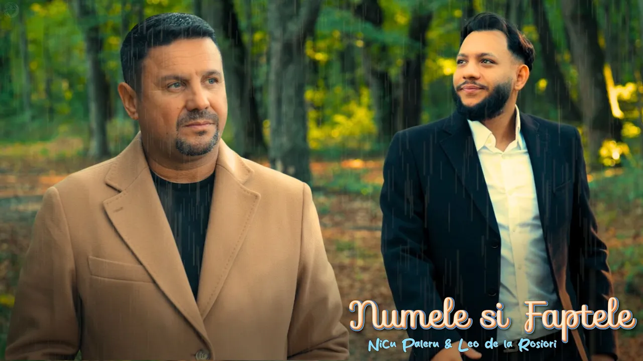 Nicu Paleru & Leo de la Rosiori - Numele si faptele