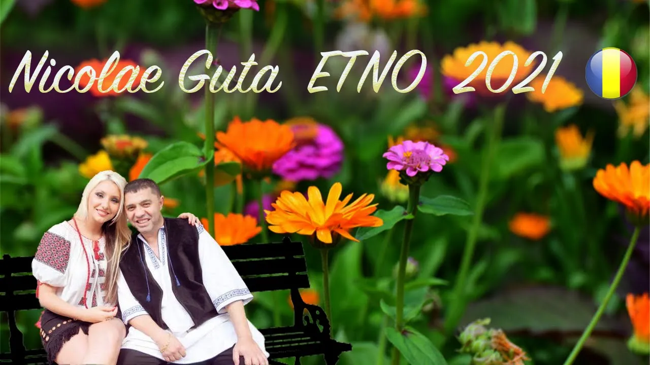 Nicolae Guta - Floarea mea ETNO 2021