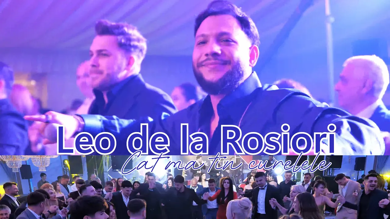 Leo de la Rosiori - Cat ma tin curelele (Live 2025)