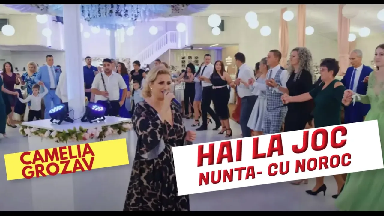 Camelia Grozav - Hai la joc, nunta-i cu noroc NEW (Joc de Banat 2022)
