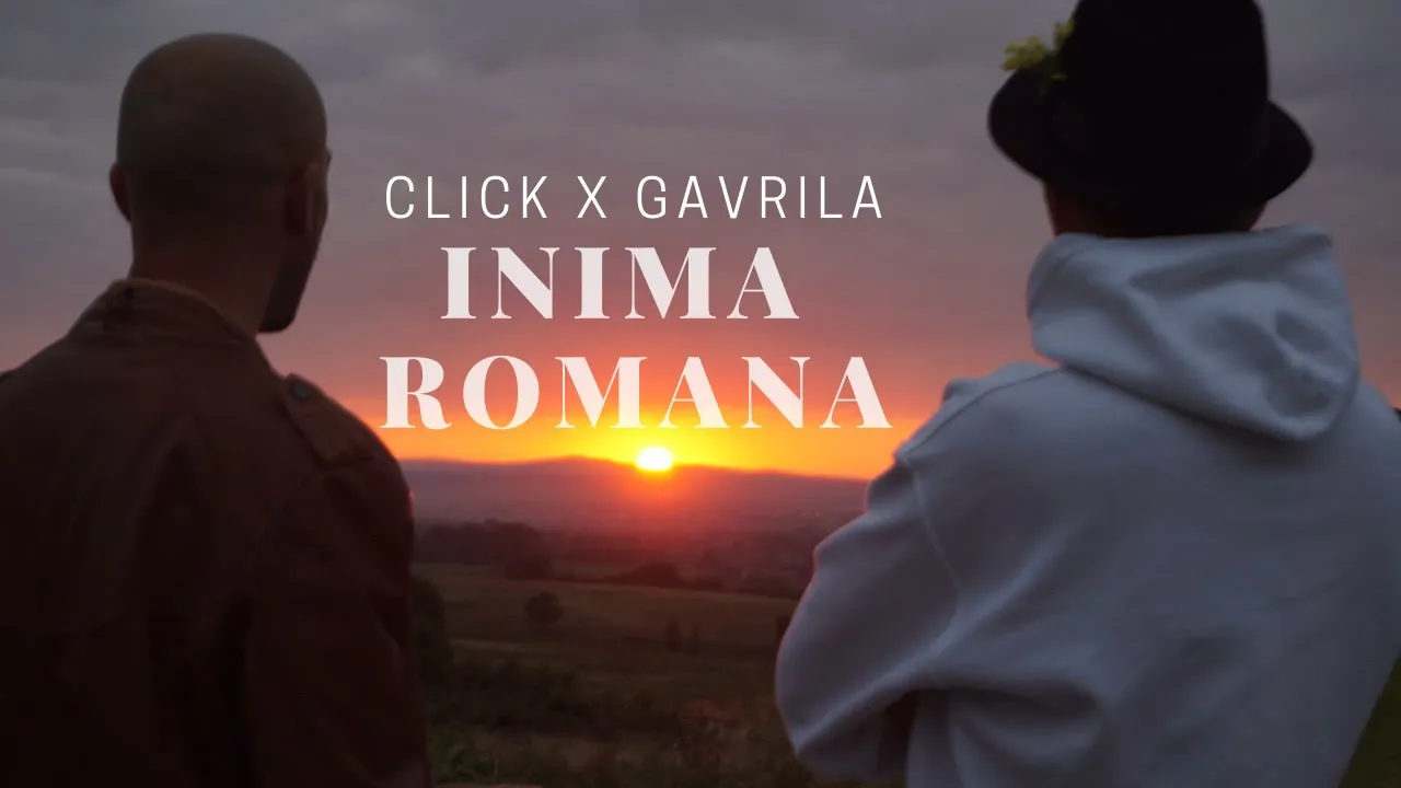 Click x Gavrila - INIMA ROMANA (Original Radio Edit)