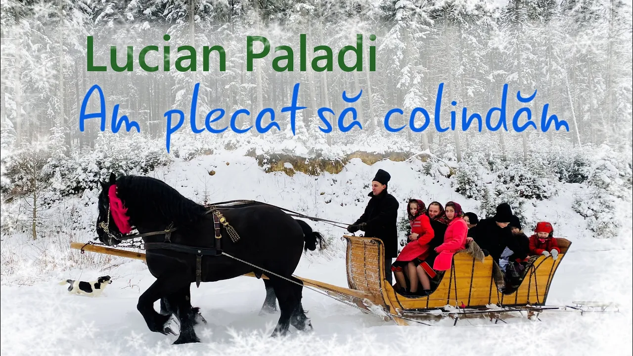 Lucian Paladi - Am plecat sa colindam (Acompaniaza Lautarii din Chisinau)