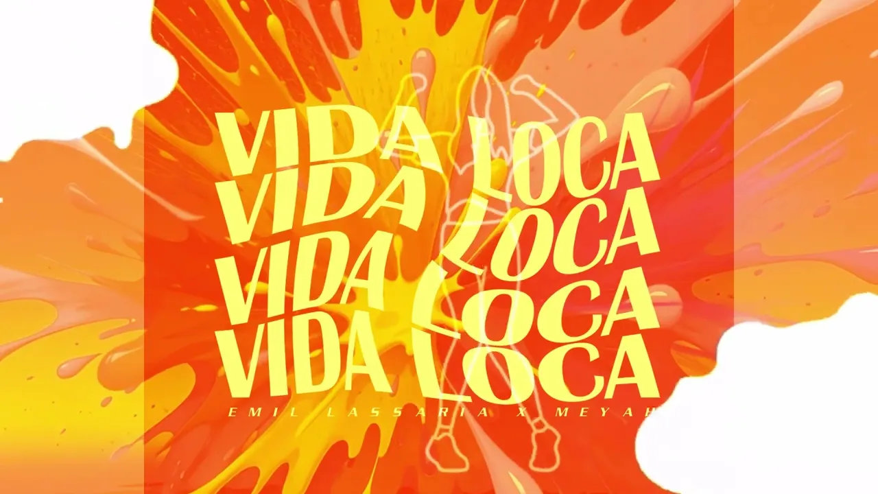 Emil Lassaria X Meyah - Vida Loca