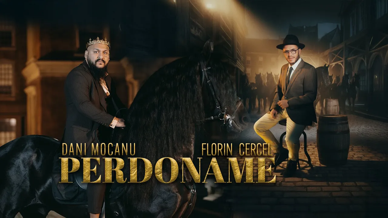 Dani Mocanu x Florin Cercel - Perdoname