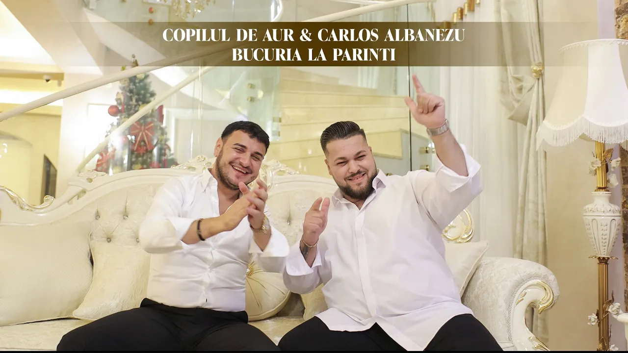 Copilul de Aur x Carlos Albanezu - Bucuria la parinti 2023 (Video Original)