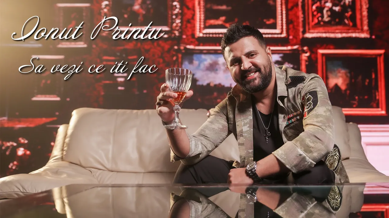 Ionut Printu - Sa vezi ce iti fac (Originala 2022)