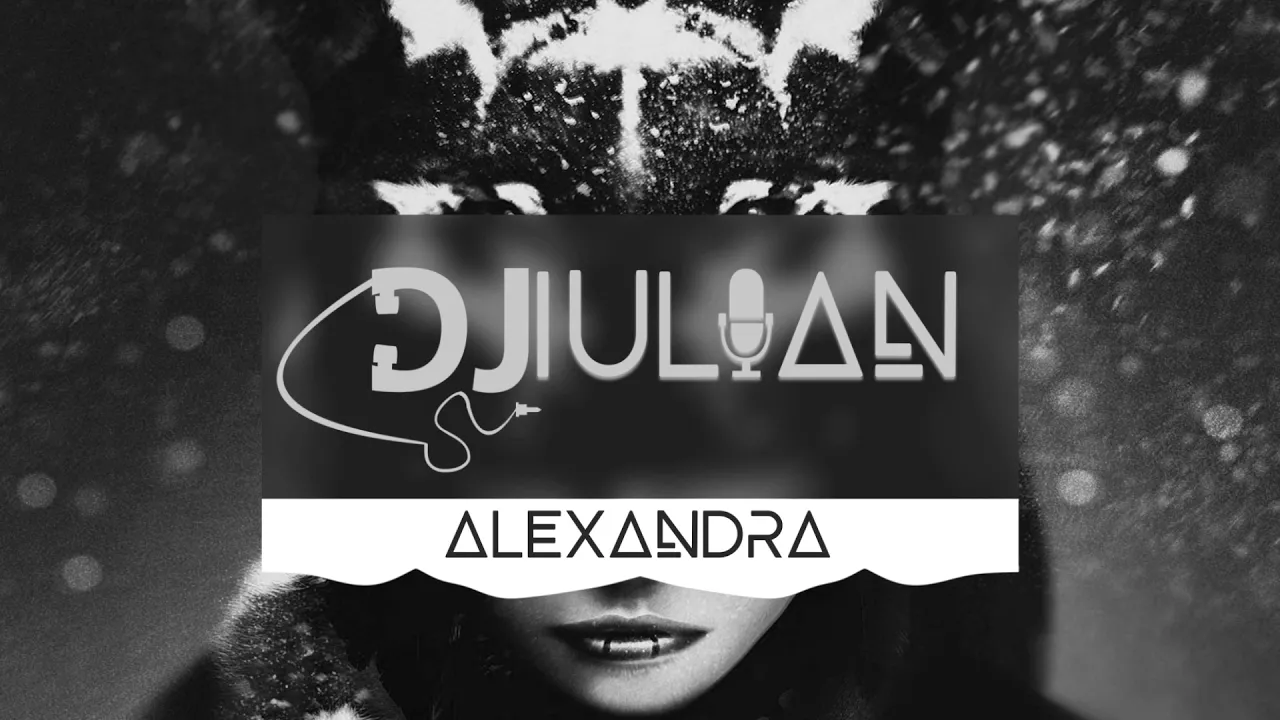 Dj Iulian - Alexandra (Original Mix)
