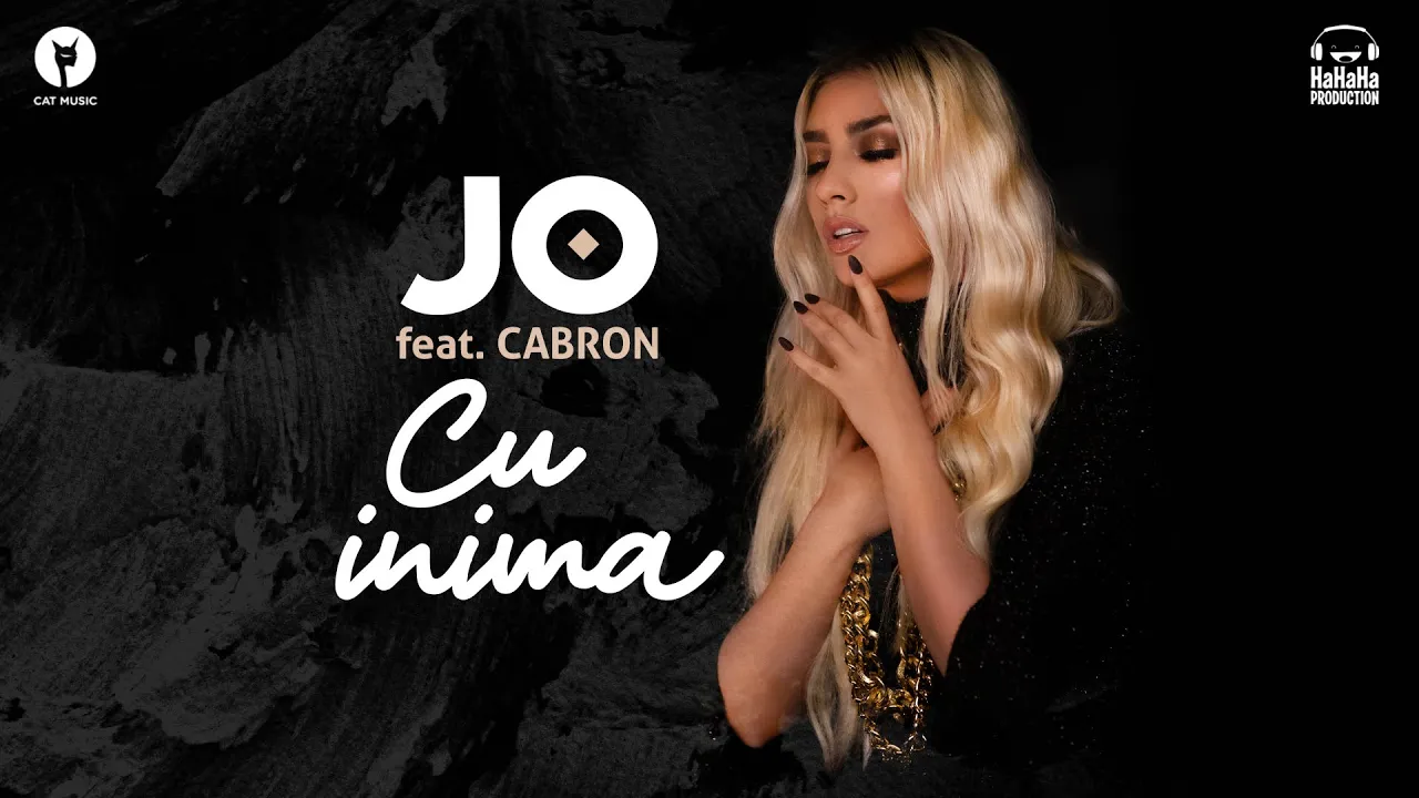 JO feat. Cabron - Cu Inima (Video Original)
