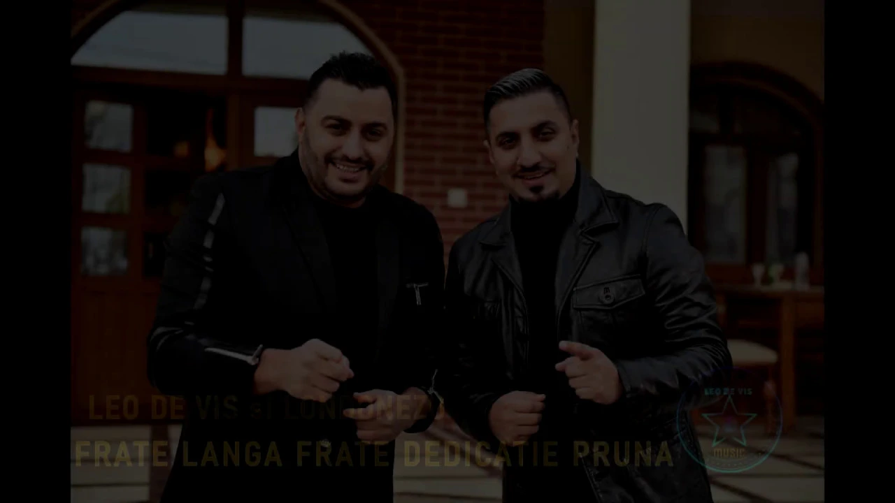 LEO DE VIS SI LONDONEZU - FRATE LANGA FRATE (Originala 2020)
