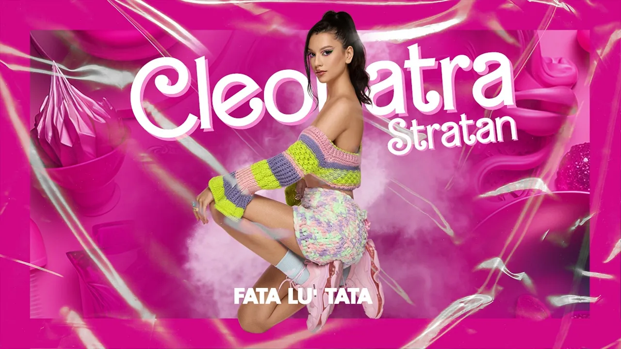Cleopatra Stratan - Fata lu' Tata (Original Radio Edit)