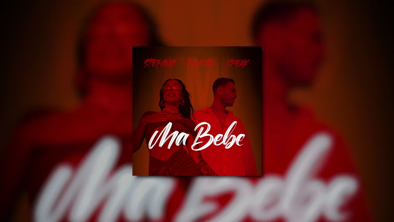Stefania x Faydee x Speak - Ma Bebe (Remix)