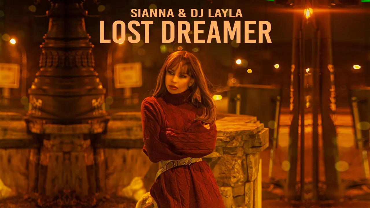 SiANNA & DJ Layla - LOST DREAMER (Original Radio Edit)