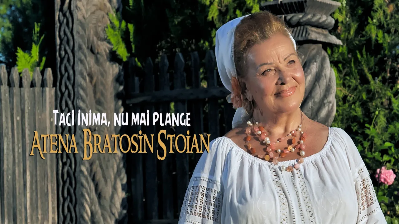 ATENA BRATOSIN STOIAN - Taci inima, nu mai plange