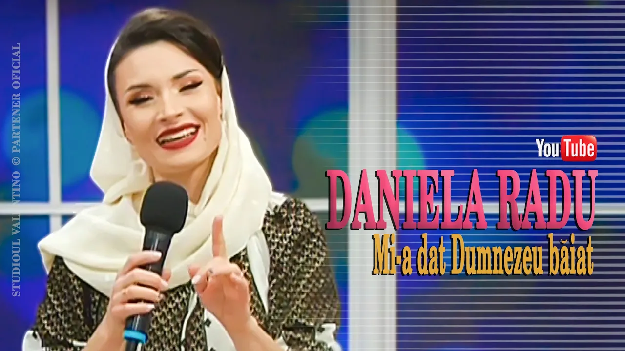 DANIELA RADU - Mi-a dat Dumnezeu baiat