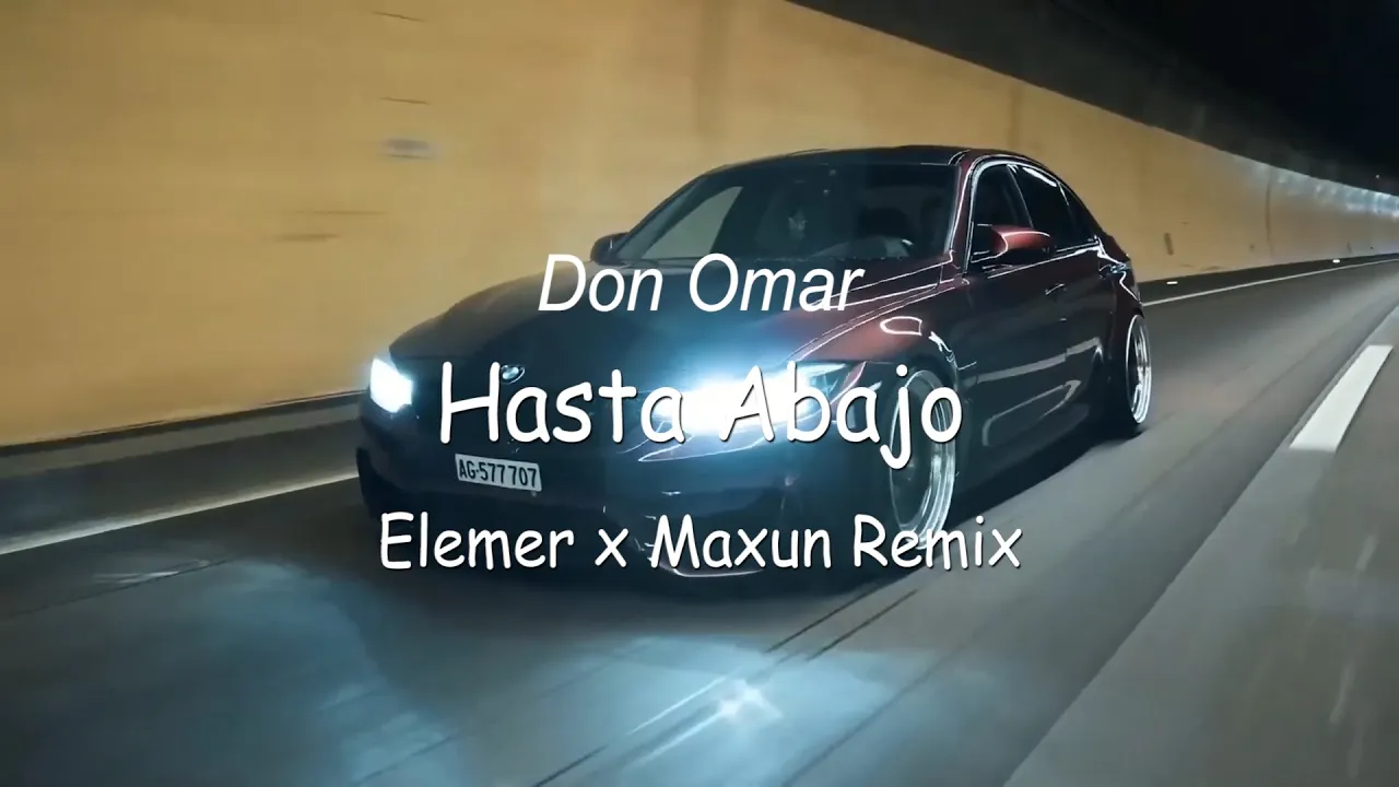 Don Omar - Hasta Abajo (Elemer & Maxun Remix)