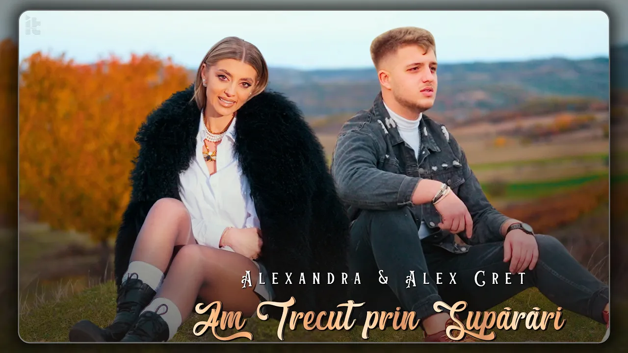 Alexandra & Alex Cret - Am trecut prin suparari